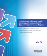Core indicators and indicators on the health-related Sustainable Development Goals 2019