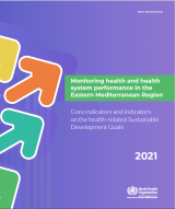 Core indicators and indicators on the health-related SDG 2021